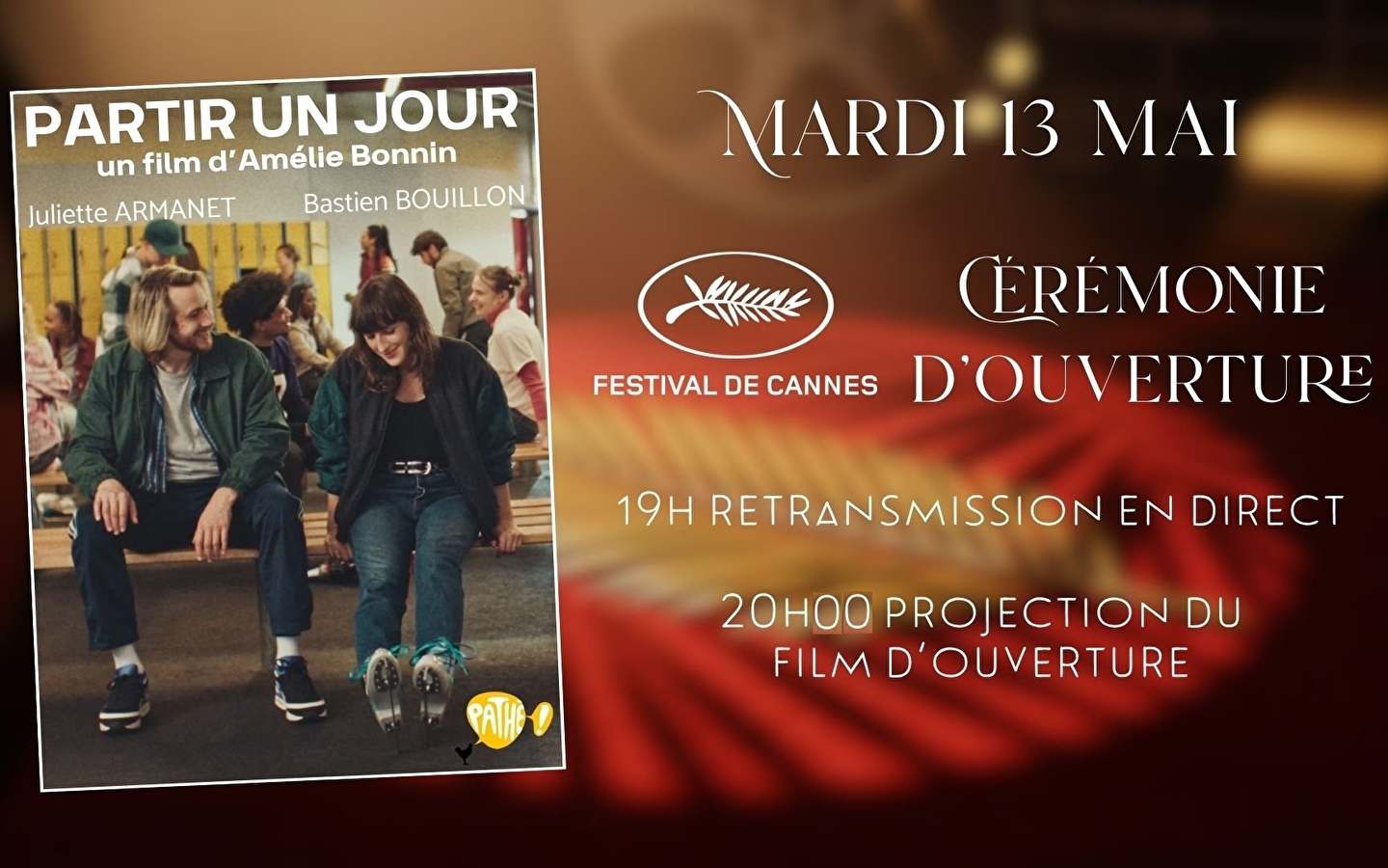 Filmfestspiele von Cannes Live + Vorpremiere Partir un Jour
