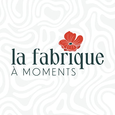 La Fabrique à Moments