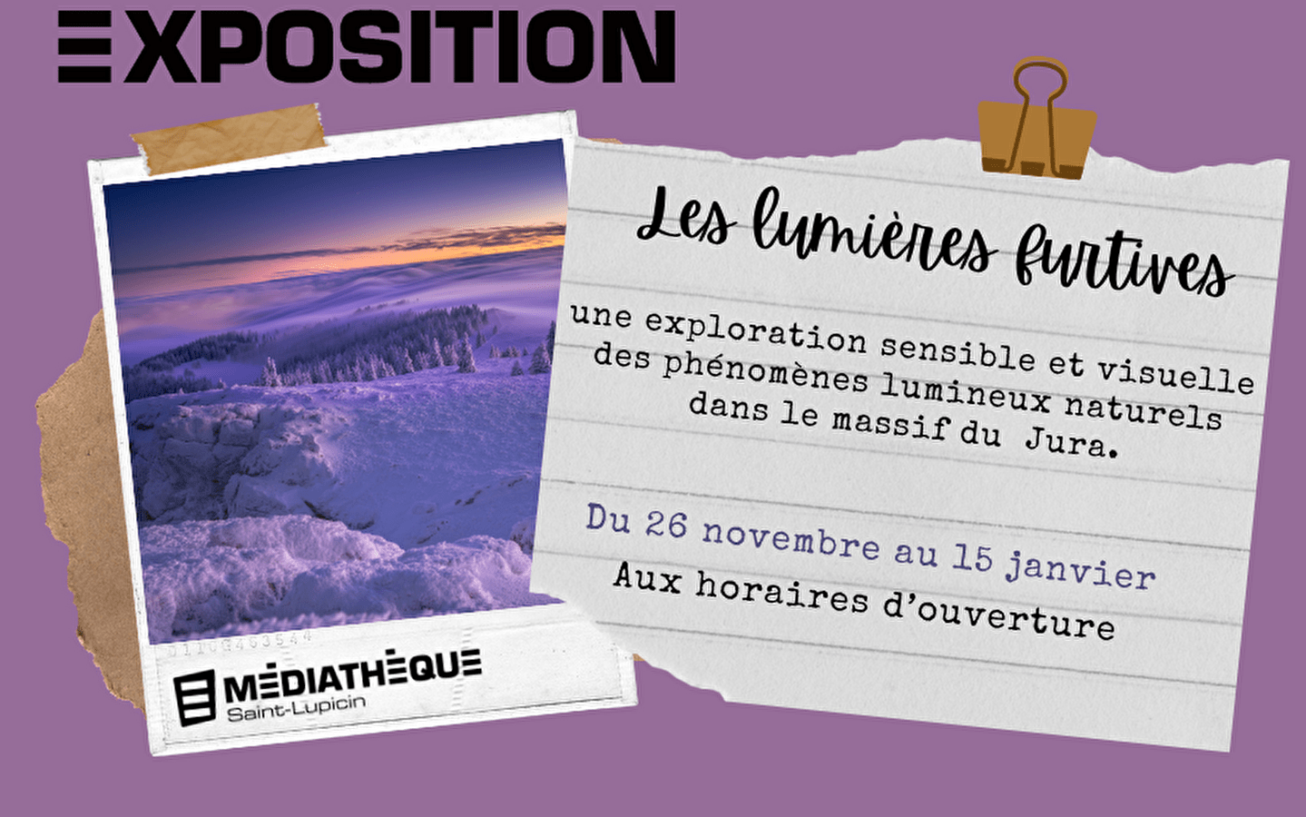 Mediathek von Saint-Lupicin: Ausstellung 'Les lumières furtives' (Die heimlichen Lichter)