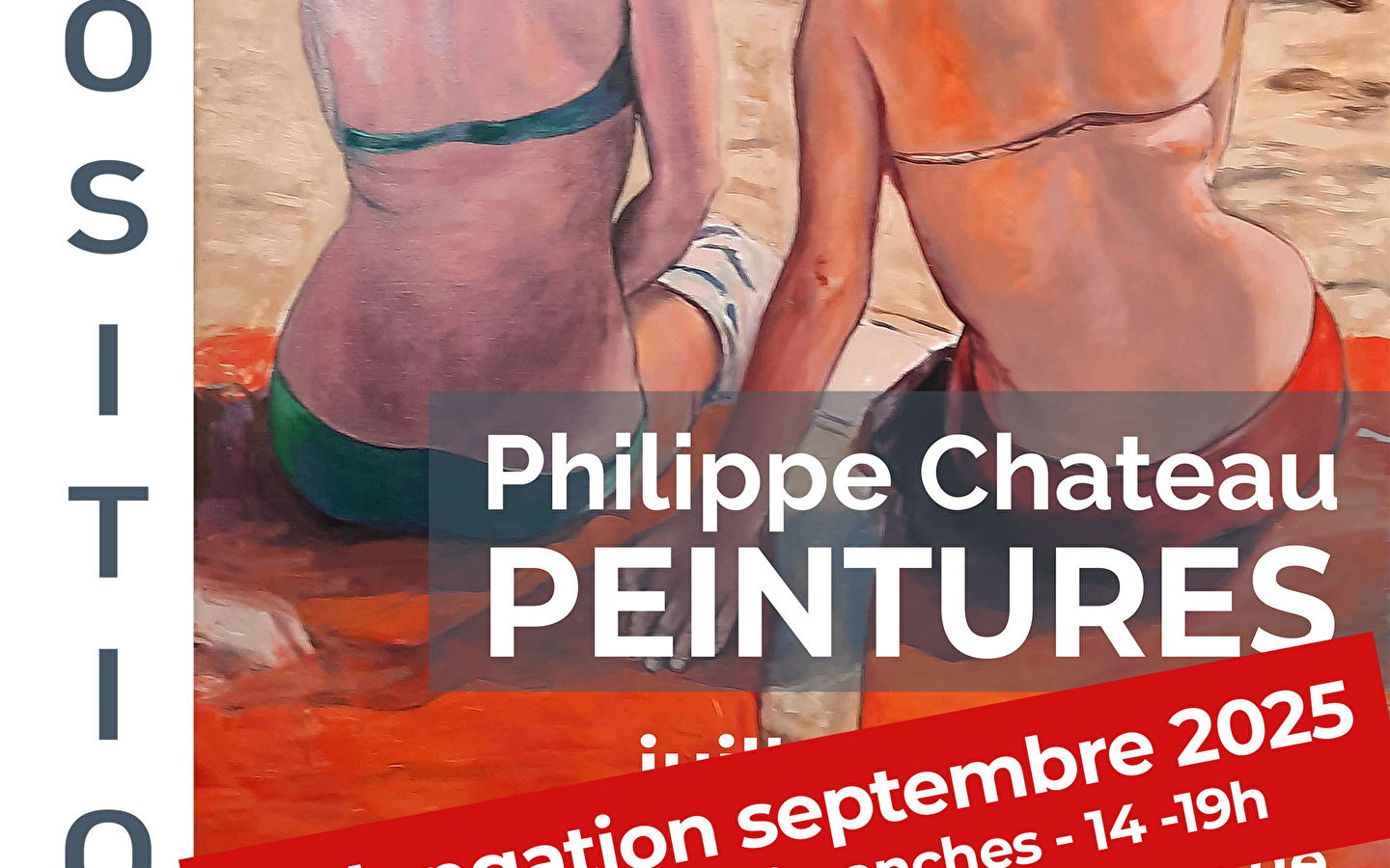 Ausstellung Philippe Chateau Peintures - Verlängerung September 2025
