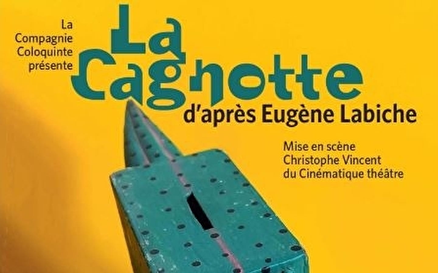 Theater Cie Coloquinte 'La Cagnotte' (Das Geld)