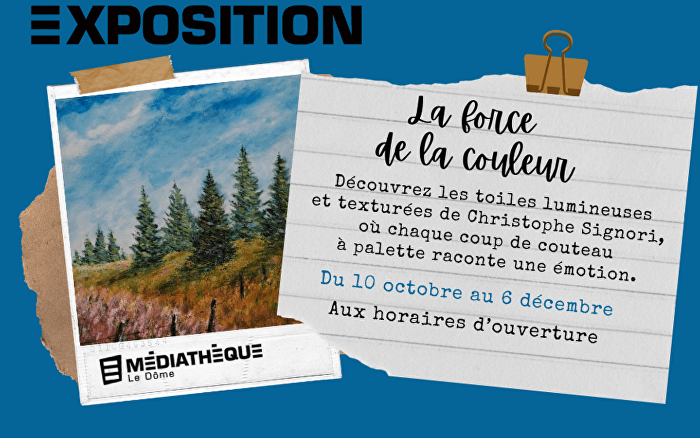 Mediathek Le Dôme: Ausstellung 'Die Kraft der Farbe '.