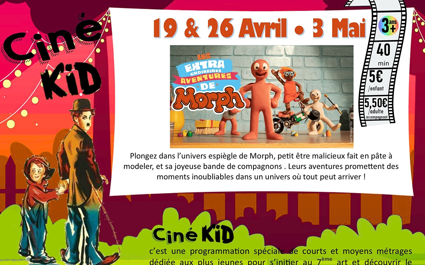 Ciné Kid - Die außergewöhnlichen Abenteuer des Morph