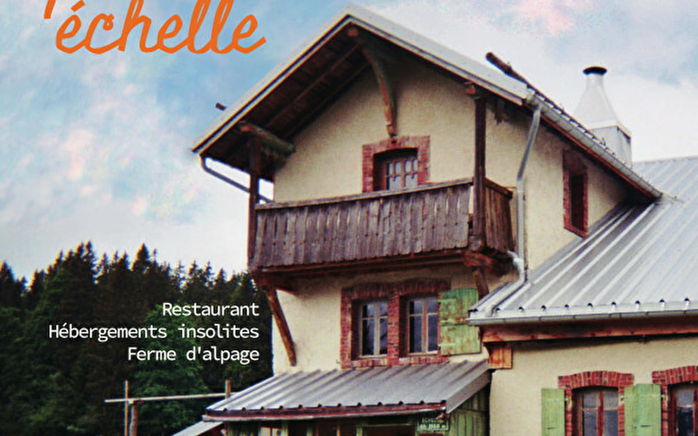 Ferme d'alpage La petite Echelle