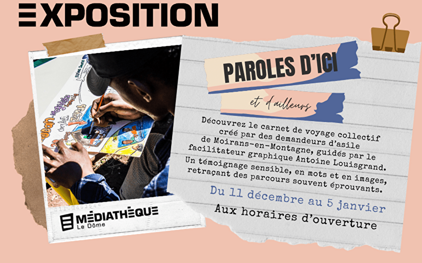 Mediathek Le Dôme: Ausstellung 'Paroles d'içi et d'ailleurs' (Worte von hier und dort)